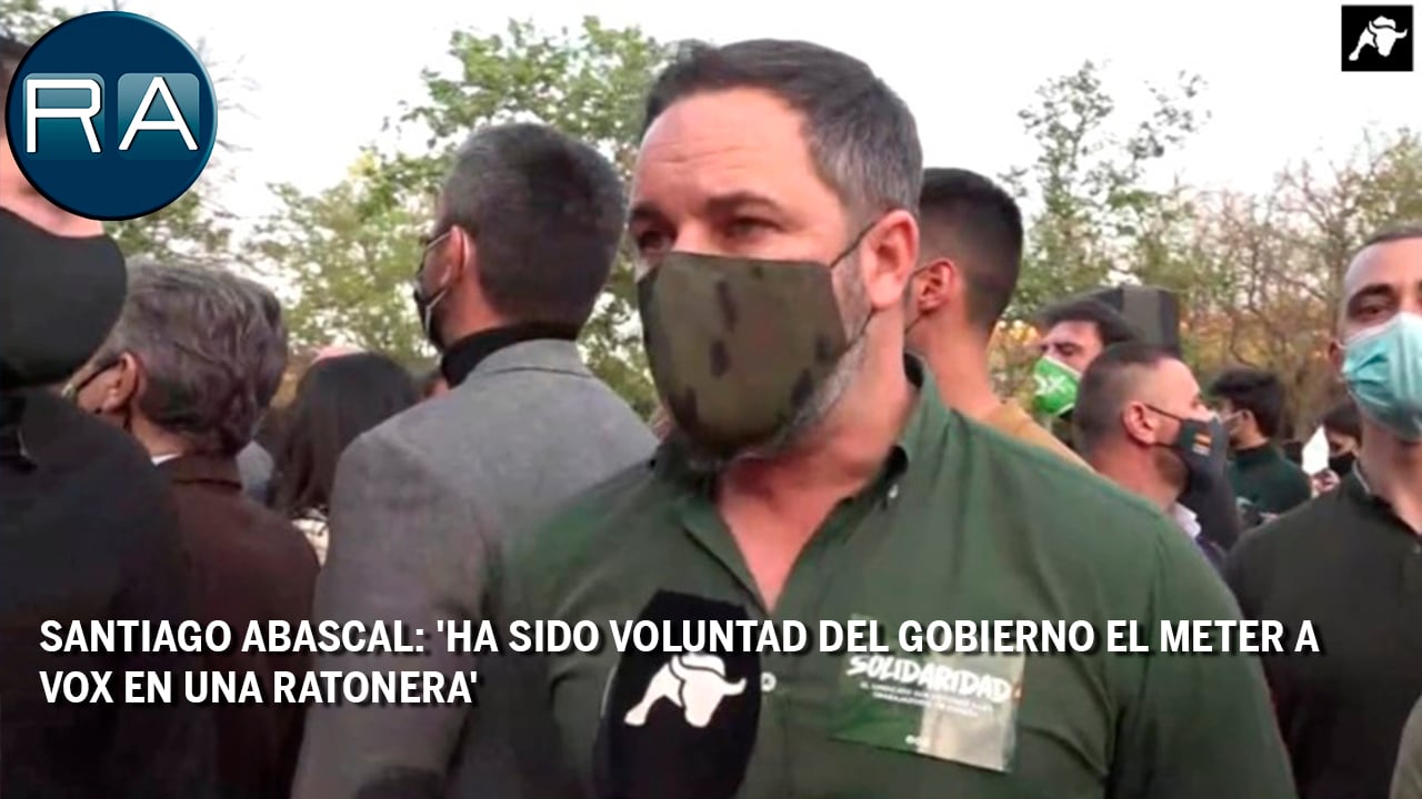 Santiago Abascal: ‘Ha sido voluntad del Gobierno el meter a VOX en una ratonera’