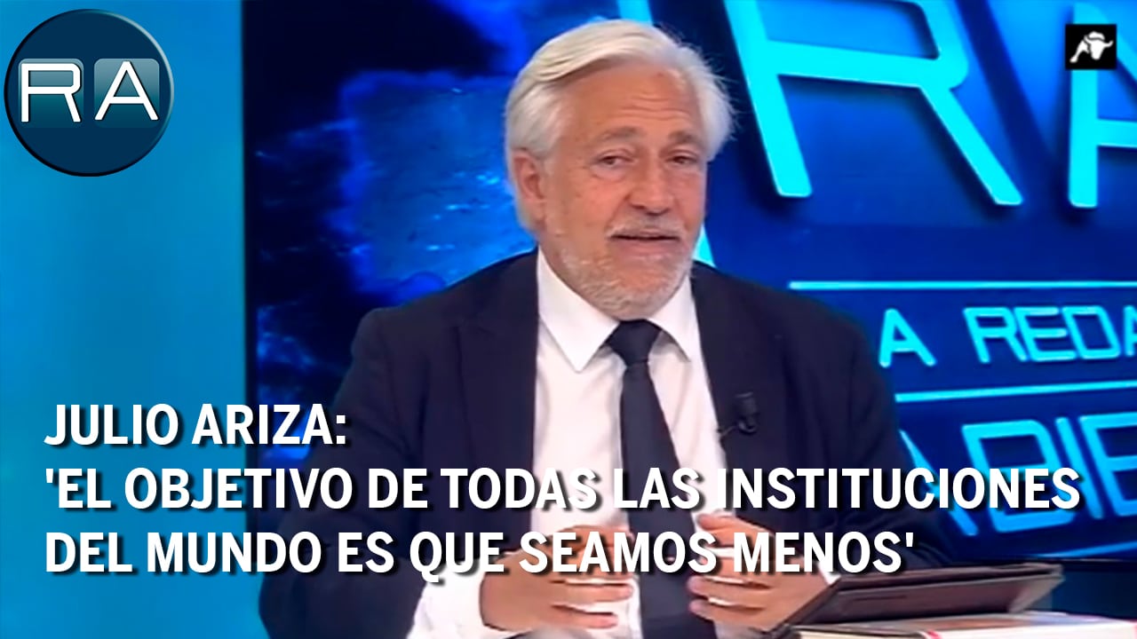 Julio Ariza: ‘El objetivo de todas las instituciones del mundo es que seamos menos’