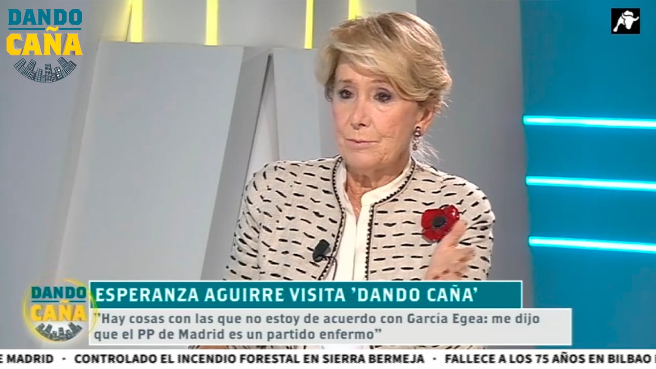 Esperanza Aguirre: ‘Egea dice que el PP de Madrid es un partido enfermo’