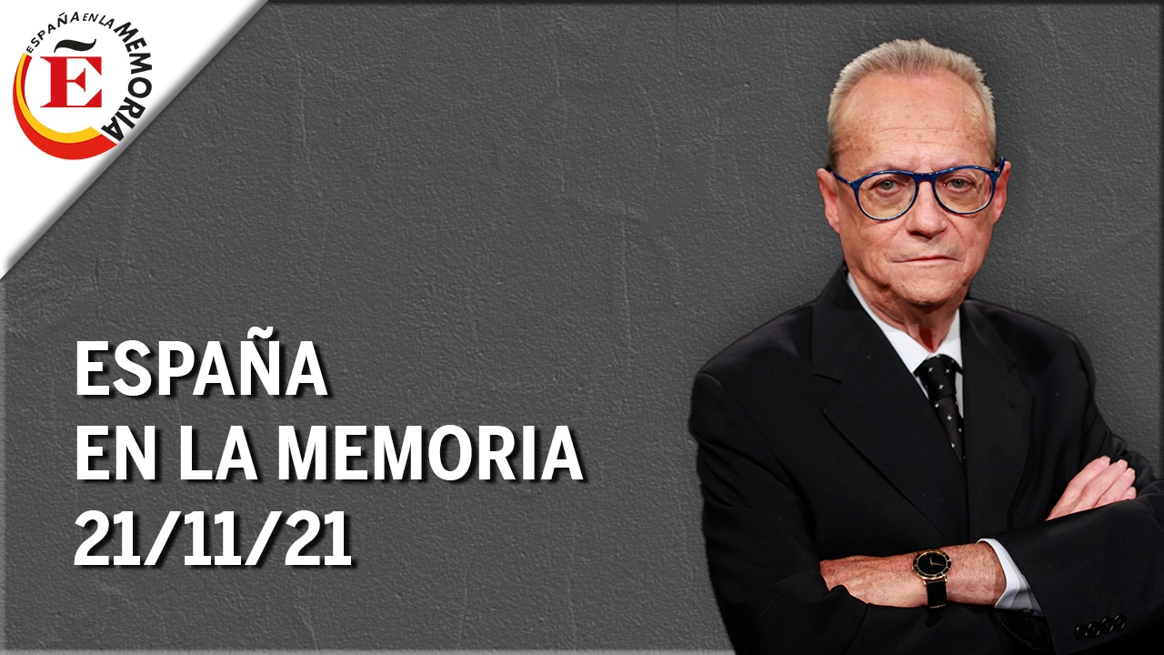 España en la memoria | José Antonio Primo de Rivera | 21/11/21 | Programa Completo