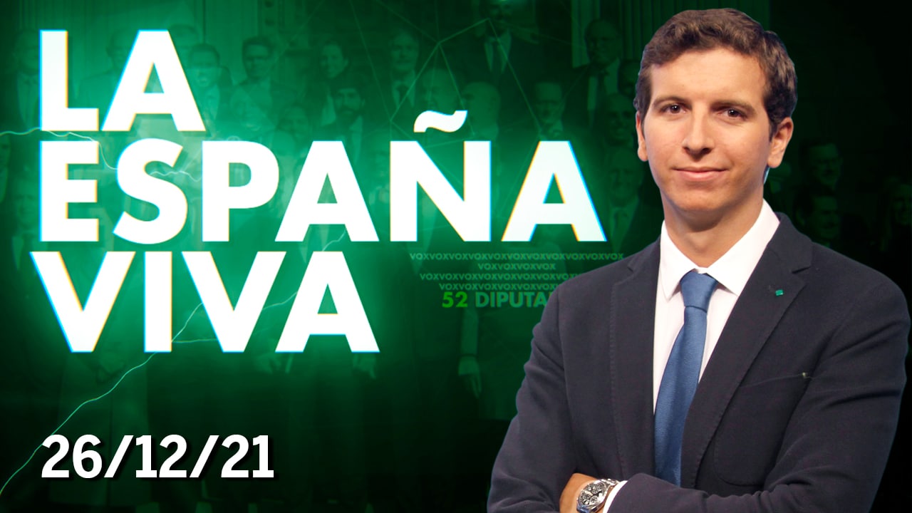 La España Viva | 26/12/21 | Programa Completo
