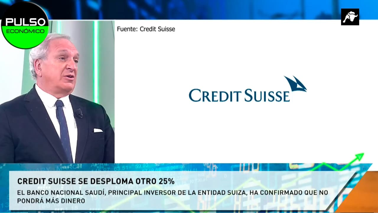 Credit Suisse se desploma otro 25%: el banco nacional saudí  ha confirmado que no pondrá más dinero
