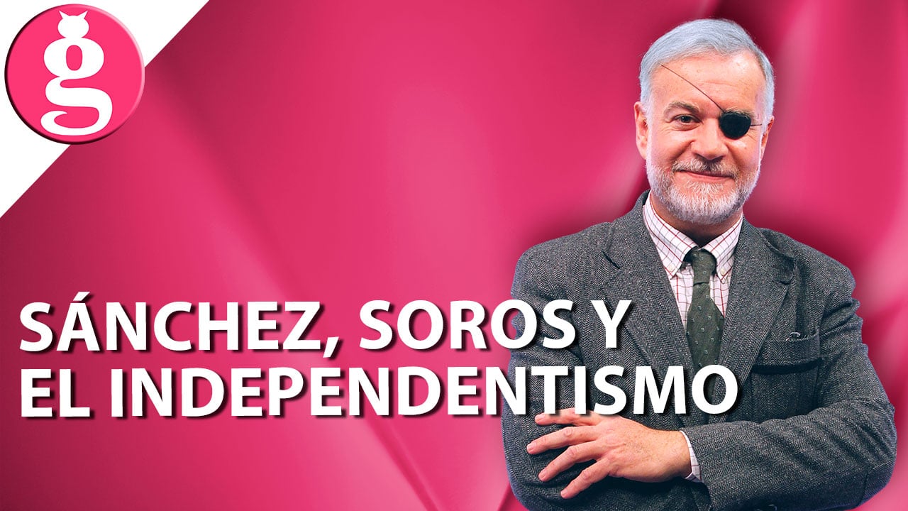 La peligrosa alianza entre Sánchez, Soros y el independentismo