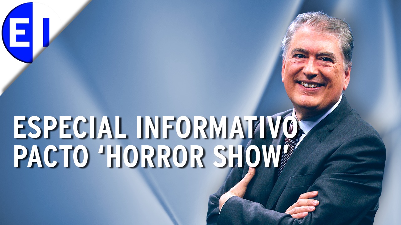 Especial Informativo | Pacto ‘Horror Show’