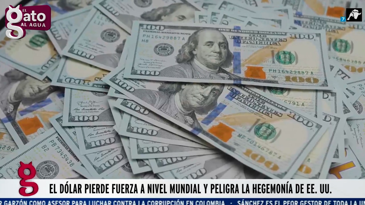 El dólar pierde fuerza a nivel mundial y peligra la hegemonía de EEUU
