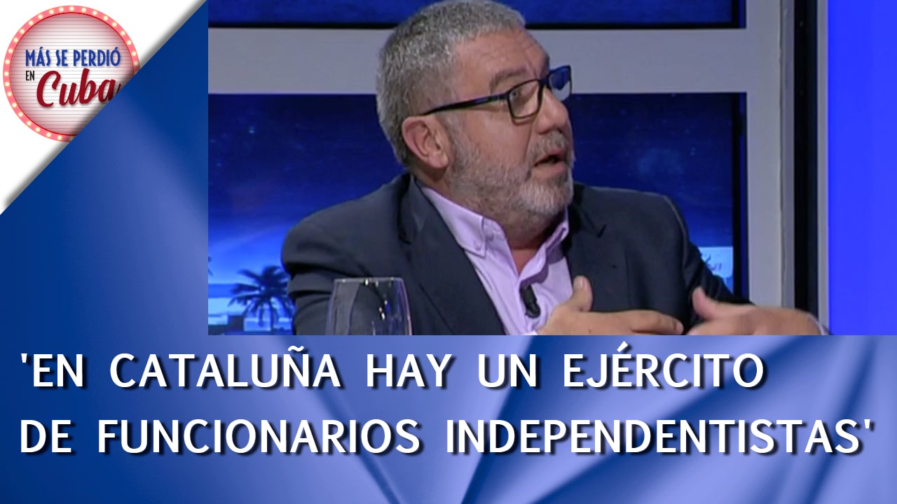 Sixto Cadenas: ‘En Cataluña hay un ejército de funcionarios independentistas’