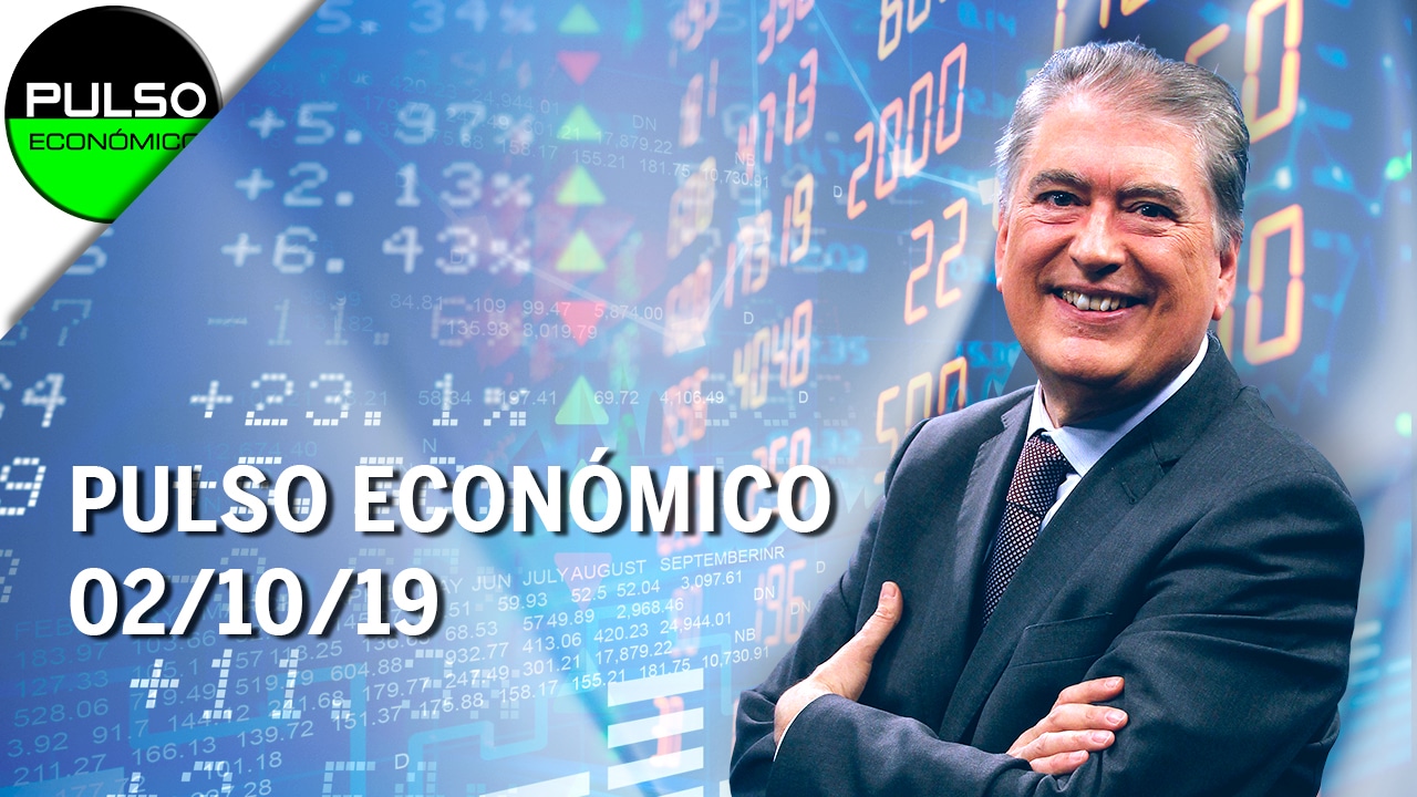 Pulso Económico (02/10/19) – Programa Completo