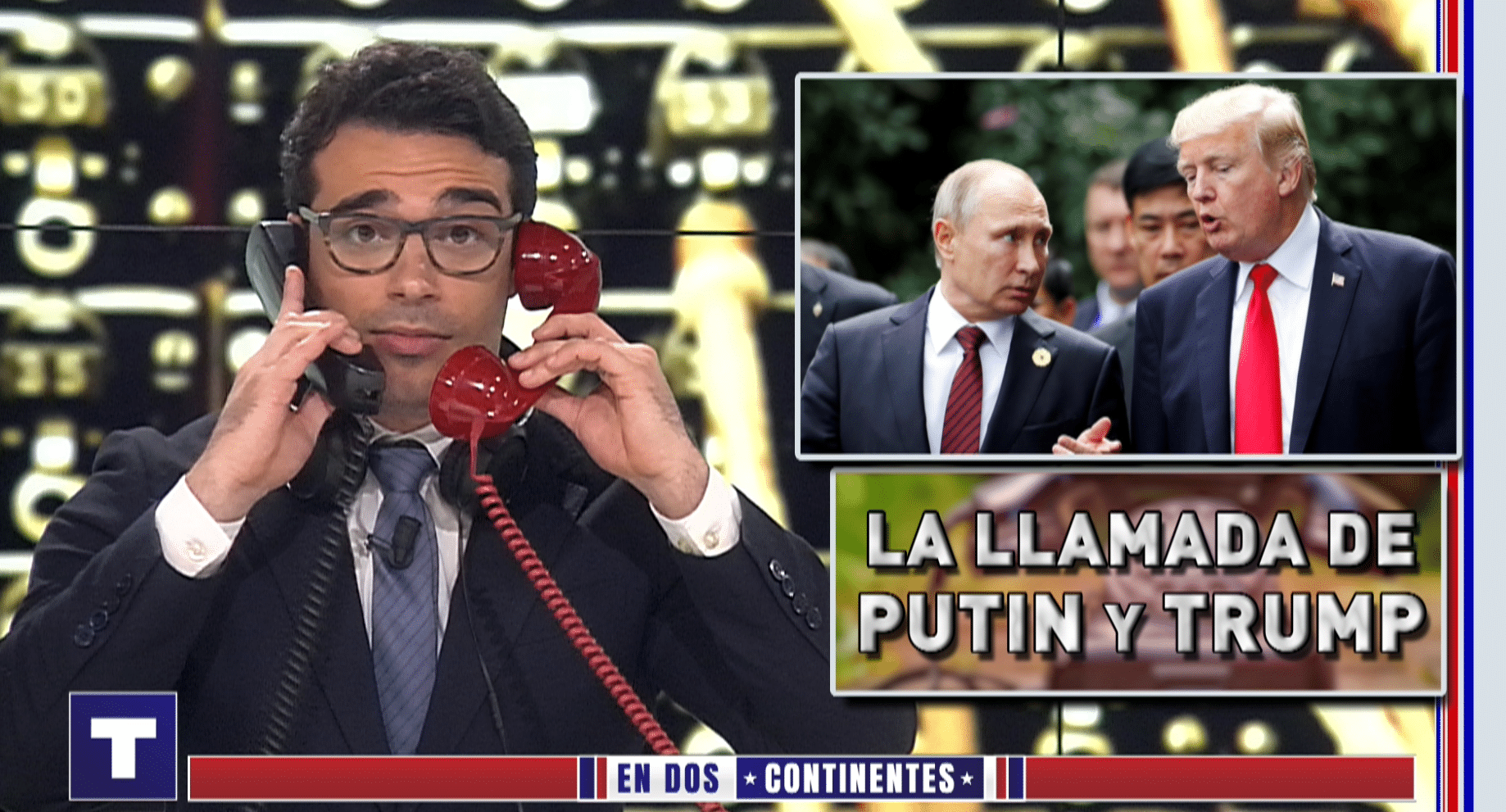 En Dos Continentes | La centralita de la llamada Putin-Trump | 19/03/25