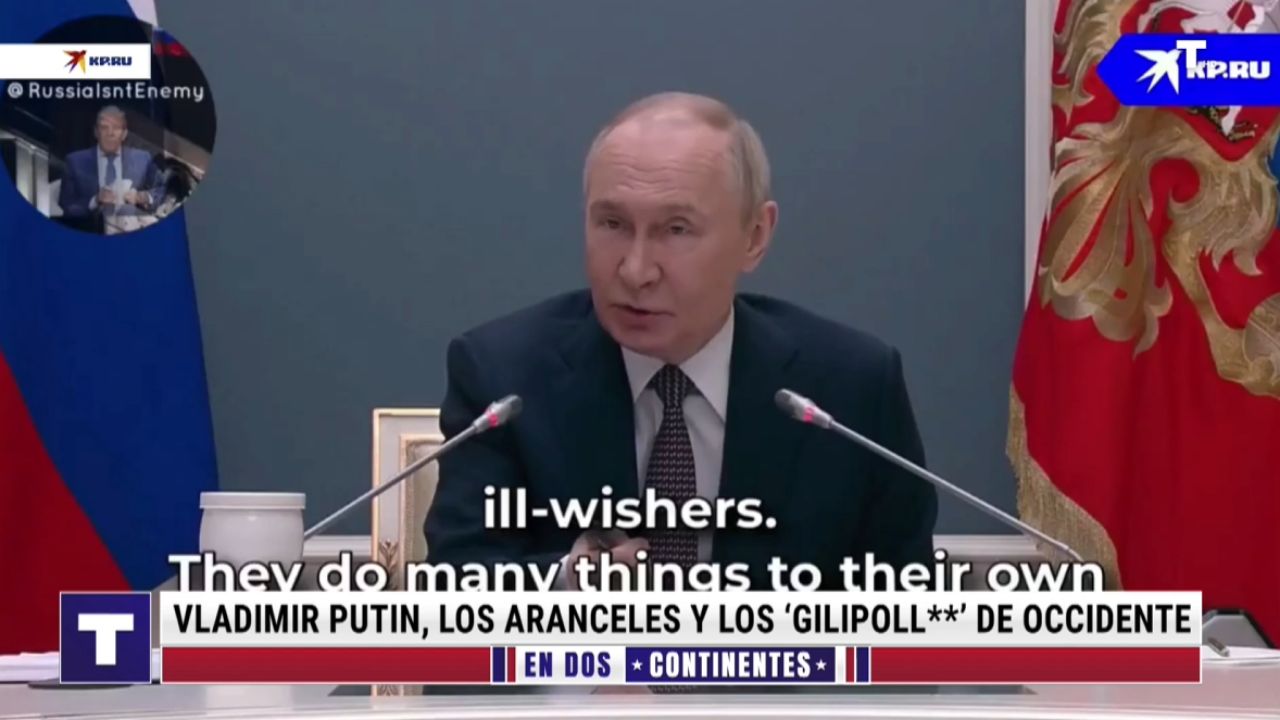 Putin llama “gilipoll**” a Occidente por los aranceles