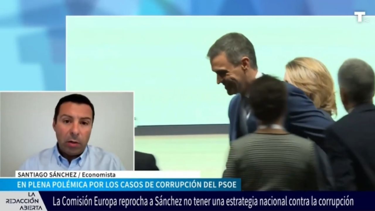 La Comisión Europea CARGA contra SÁNCHEZ. Santiago Sánchez: «La corrupción genera inseguridad a la hora de invertir en España»