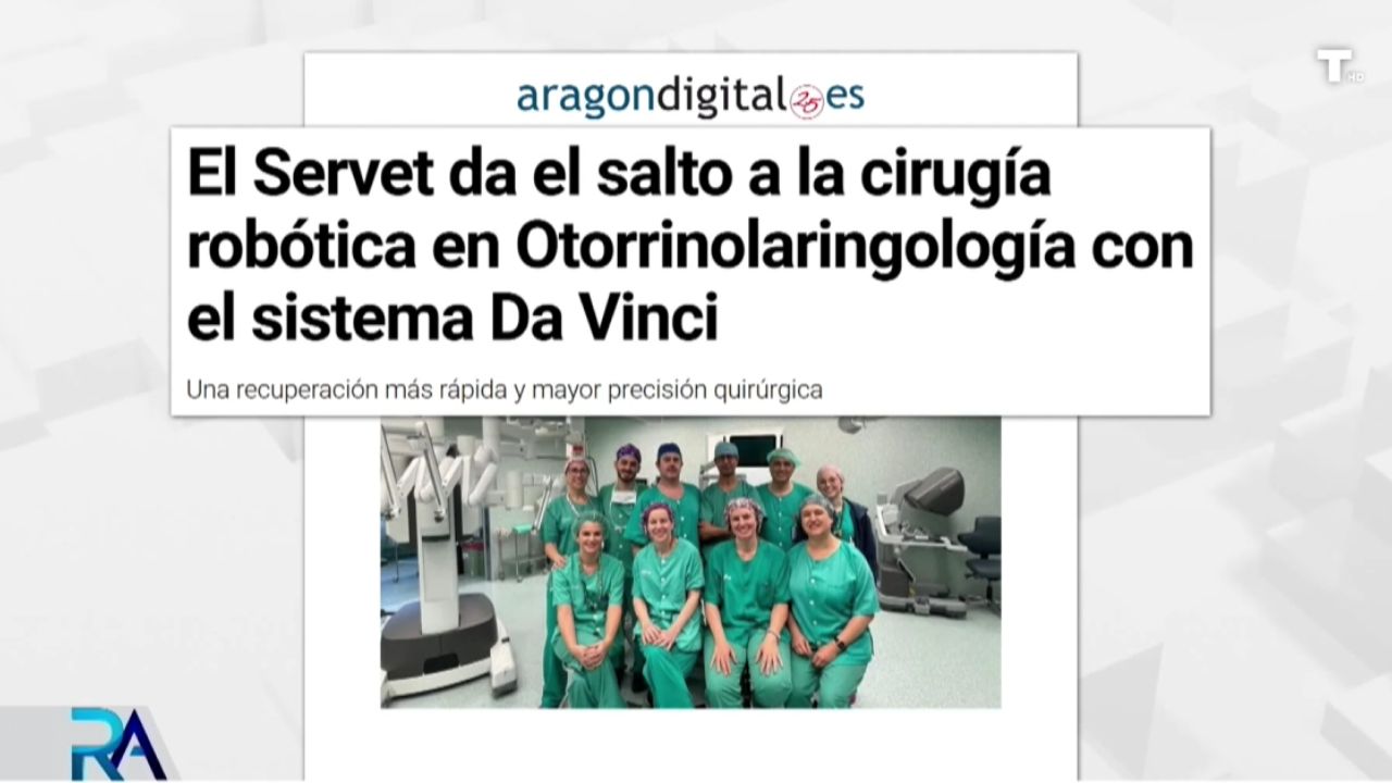 El Hospital Miguel Servet revoluciona la otorrinolaringología con cirugía robótica Da Vinci: precisión y recuperación exprés