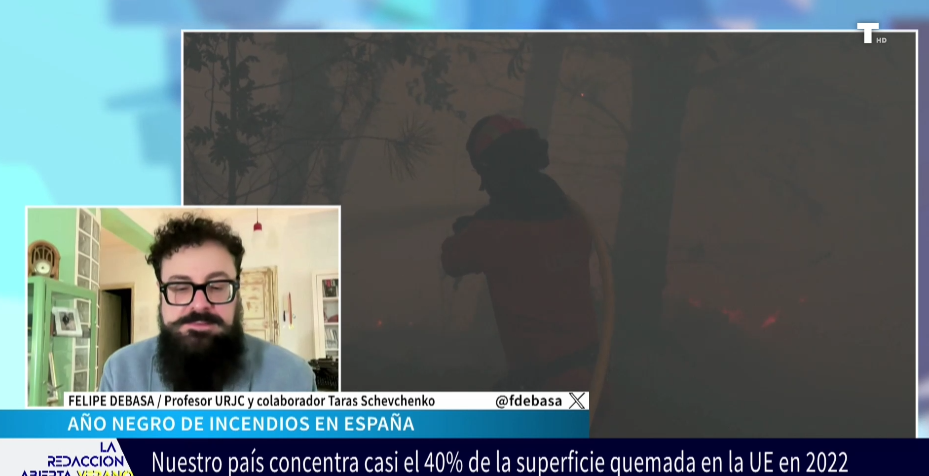 Por qué los incendios no son solo cosa de España (Felipe Debasa) | «Un país de los Balcanes hasta ha prohibido hablar del tema»