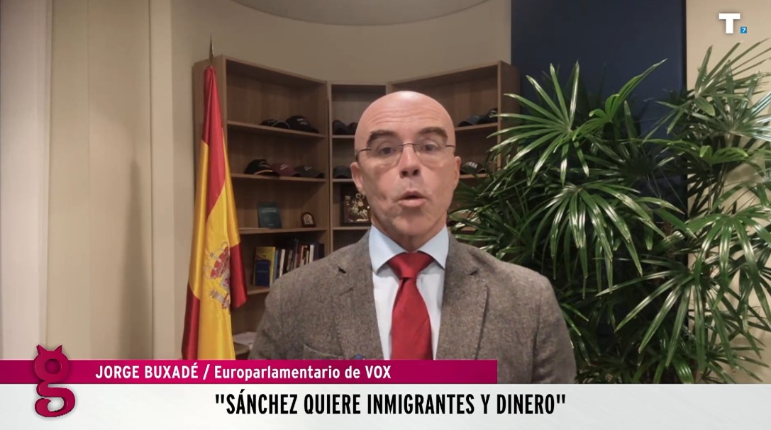 Jorge Buxadé: «Sánchez quiere inmigrantes y dinero»