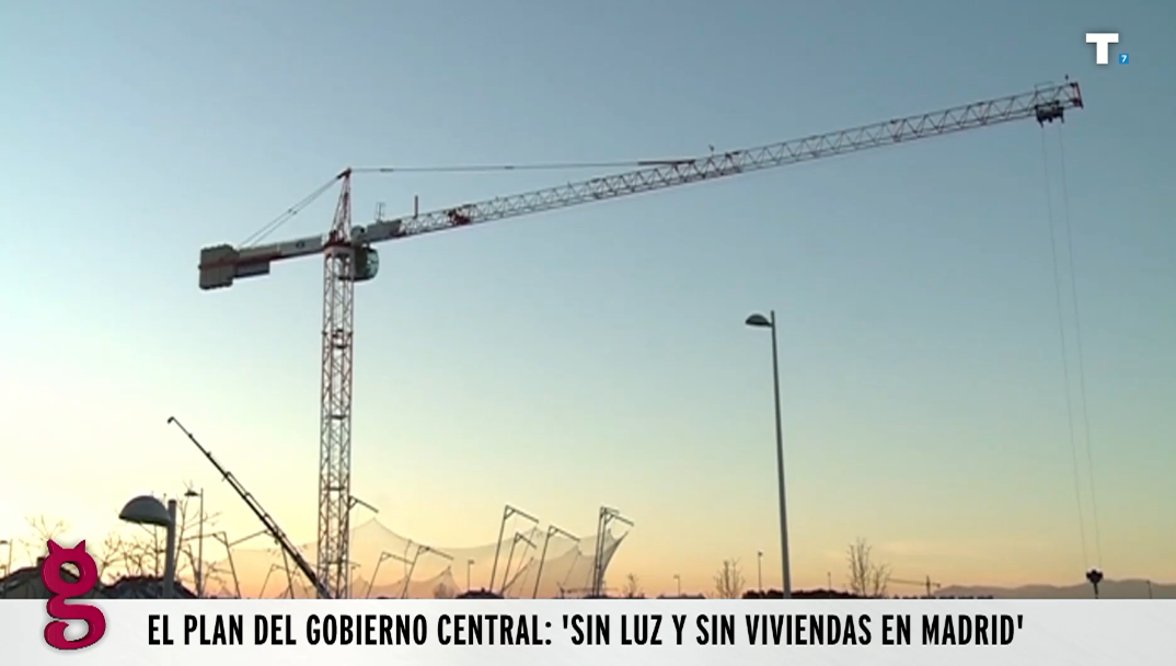 Plan del Gobierno central: Madrid sin luz y sin viviendas