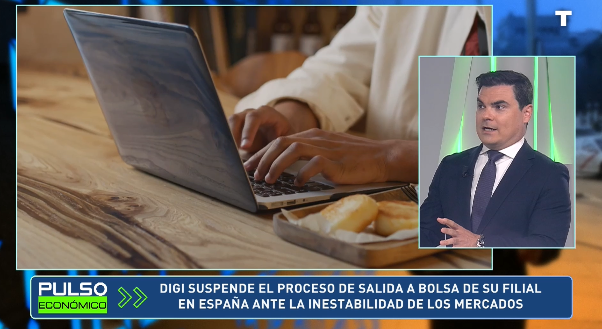 DIGI suspende el proceso de salida a bolsa de su filial en España ante inestabilidad de los mercados